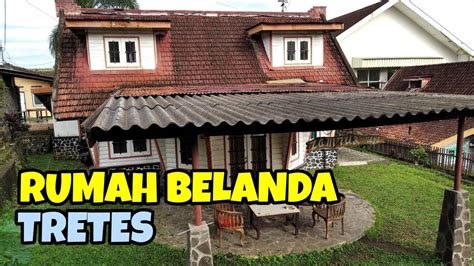 Rumah Belanda Ini Seperti Mengawasi Youtube