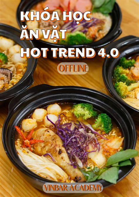 KHÓA HỌC ĂN VẶT HOT TREND Zalo Vinbar Nguyên Liệu Thiết