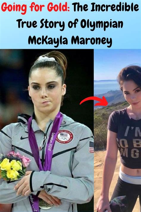 Going For Gold The Incredible True Story Of Olympian Mckayla Maroney The Incredible True