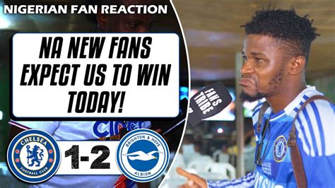 Chelsea Brighton Dani Nigerian Fan Reaction Premier League