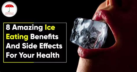 8 Amazing Ice Eating Benefits And Side Effects For Health | by UMBRELLA ...