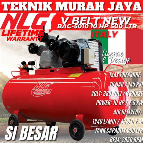 Jual NLG BAC5010 Air Compressor 10HP 500L 3 Phase BAC 5010 Kompresor