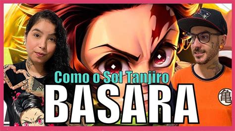 Basara Como O Sol Tanjiro Demon Slayer React YouTube