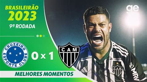 Cruzeiro 0 X 1 AtlÉtico Mg Melhores Momentos 9ª Rodada BrasileirÃo