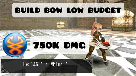 Build Bow Toram Online Lvl 150 Low Budget YouTube