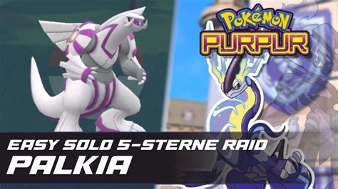 Easy Solo Gegen Palkia Tera Raid Pokemon Purpur Karmesin YouTube