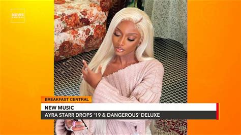 Ayra Starr Drops Dangerous Deluxe Ghana S Addi Self Tops