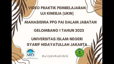 Video Praktik Pembelajaran Ukin Ppg Pai Daljab 2023 Youtube