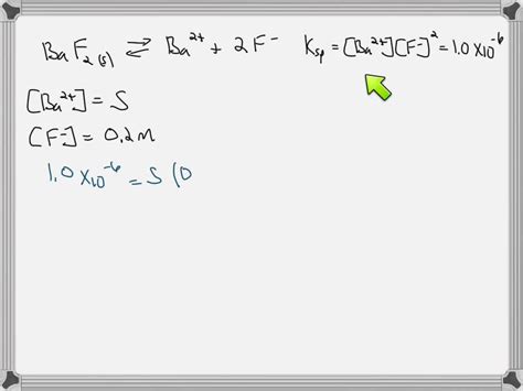 Solved Calculate The Molar Solubility Of Baf In A M Solution In