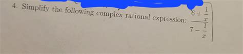 Solved 4 Simplify The Following Complex Rational