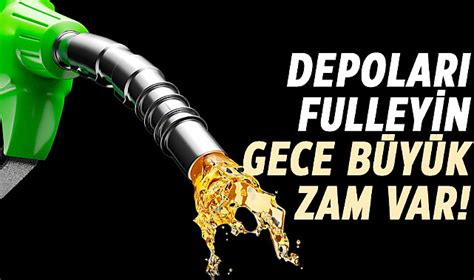 Depolar Fulleyin Gece B Y K Zam Var Ekonomi Gazete Ger Ek