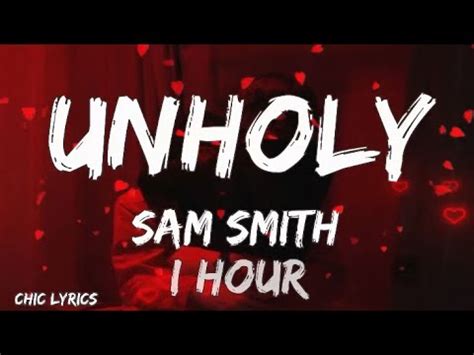 Sam Smith Unholy 1 HOUR Lyrics Mommy Don T Know Daddy S Getting Hot TikTok Song YouTube