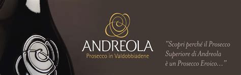 Andreola | Andreola – Valdobbiadene Prosecco Superiore Docg