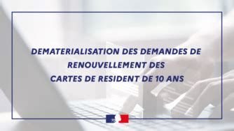 renouvellement dematerialise des demandes de cartes de resident de