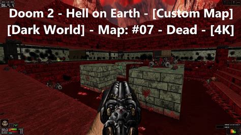 Project Brutality 3 0 Doom 2 Dark World Map 07 Dead 4K