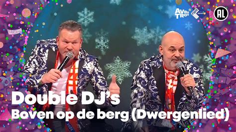 Double DJ S Boven Op De Berg Dwergenlied Sterren NL Carnaval