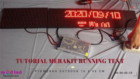 TUTORIAL MERAKIT RUNNING TEXT P10 MERAH OUTDOOR 16 X 96 CM YouTube