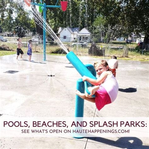 26 Splash Parks, Beaches, and Pools in Terre Haute and the Wabash ...