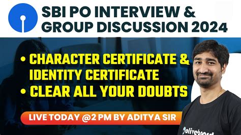 SBI PO Interview Group Discussion 2023 24 Character Certificate Vs