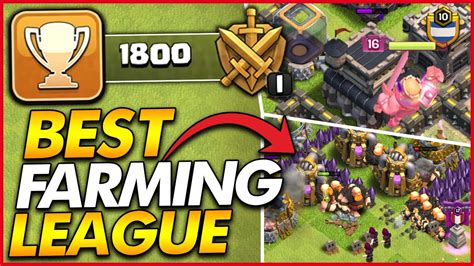 Best League For Farming For Th Town Hall Let S Play Clash Of