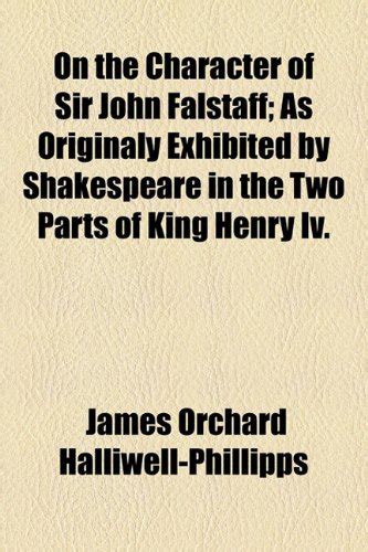 Amazon Co Jp On The Character Of Sir John Falstaff As Originaly