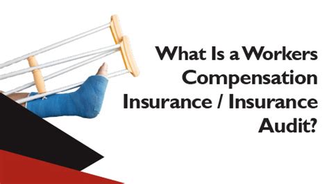 Workers Comp Audit What Small Business Should Know