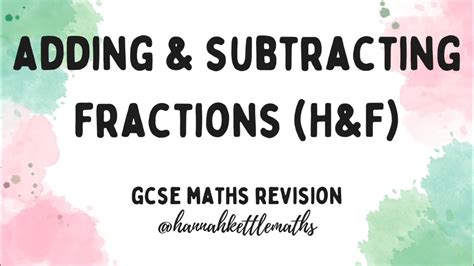 Adding And Subtracting Fractions Mixed Numbers Gcse Maths Revision