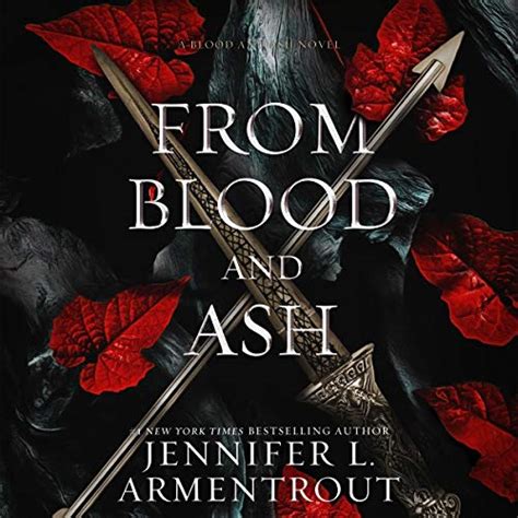 Amazon.com: From Blood and Ash: Blood and Ash, Book 1 (Audible Audio Edition): Jennifer L ...