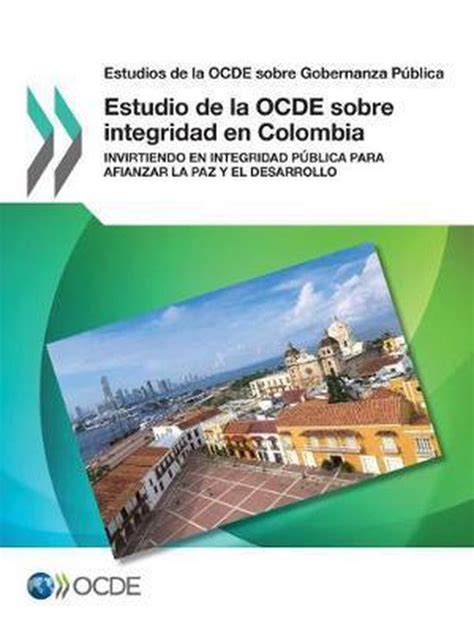 Estudios de la Ocde Sobre Gobernanza Pública Estudio de la Ocde Sobre