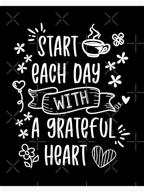 Start Each Day With A Grateful Heart Cute Black White Handwriting