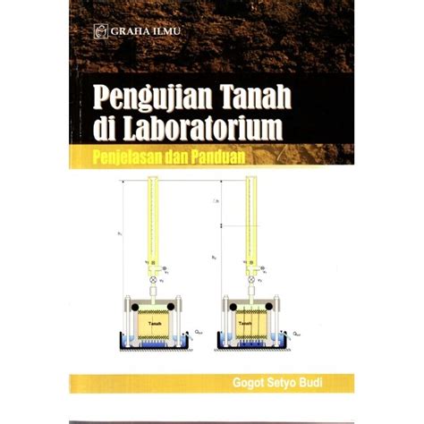 Jual Pengujian Tanah Di Laboratorium Penjelasan Dan Panduan Shopee