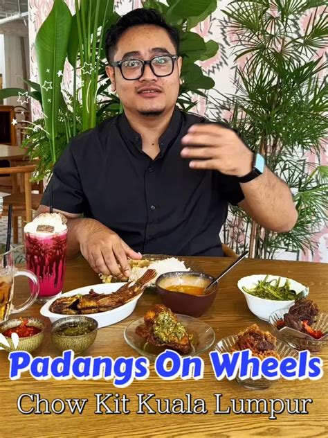 Makan Di Padangs On Wheels Chow Kit Kuala Lumpur Video Diterbitkan