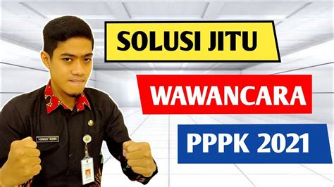 Latihan Soal Tes Pppk 2021 Materi Soal Wawancara Pppk 2021 Full