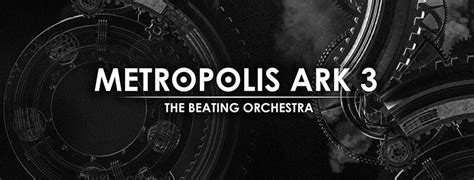 دانلود وی اس تی Orchestral Tools METROPOLIS ARK 3 The Beating Orchestra