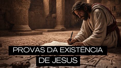 Essas Sao As Provas Da Existencia De Jesus Youtube