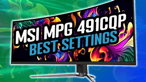 MSI MPG 491CQP Best Settings Guide TFTCentral