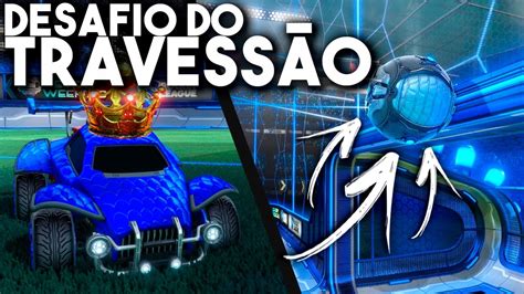 Rocket League Desafio Do Travess O No Rl C Caio E Win Youtube