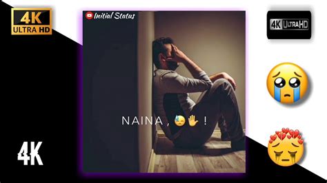 Naina Jo Sanjhe Khwab Dekhte Whatsapp Status Arijit Singh Naina Status