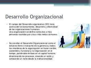 Desarrollo Organizacional Qu Es Y C Mo Se Define Seg N Los Expertos