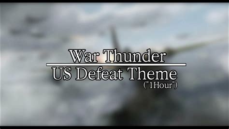 War Thunder Soundtrack Us Defeat Theme Youtube