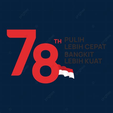 Official Logo Of Hut Ri 78 Years Of Indonesia Independence Dirgahayu Vector Download Indonesia