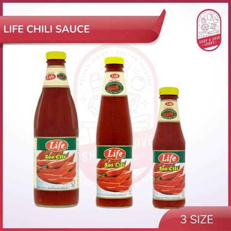 Life Chili Sauce 3 Size 725g 500g 340g Sos Cili Life Botol Sos