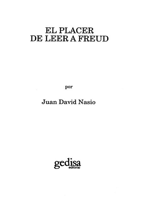 Nasio Juan David El Placer De Leer A Freud Pdf Psicoanálisis Mente Inconsciente