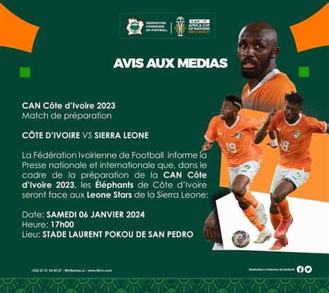 Can C Te Divoire Sierra Leone En Amical Sport News Africa