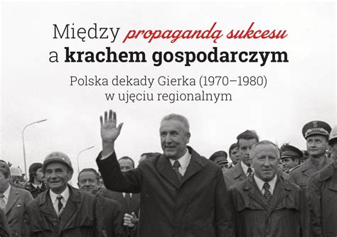 Og Lnopolska Konferencja Naukowa Mi Dzy Propagand Sukcesu A Krachem