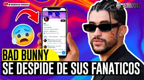 Bad Bunny En Depresi N Se Despide De Sus Fanaticos Por Instagram Y