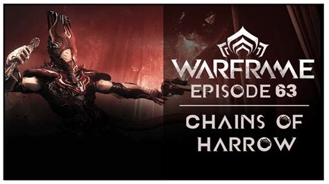 Let S Play Warframe Episode Chains Of Harrow Youtube