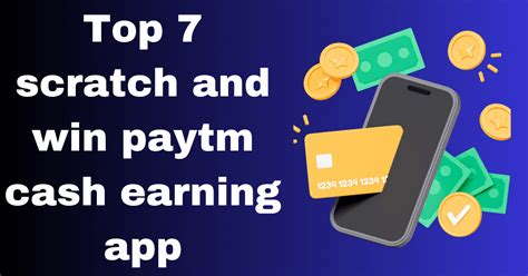 Top Scratch And Win Paytm Cash Earning App Free