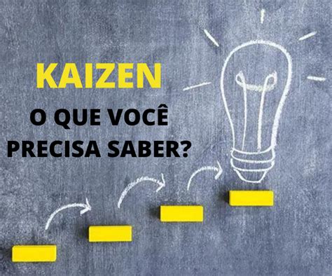 KAIZEN O que você precisa saber Sesul Cursos Profissionalizantes