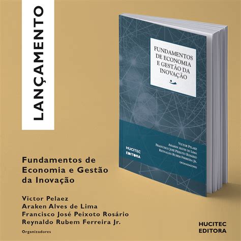 Fundamentos de economia e gestão da inovação Victor Pelaez Araken